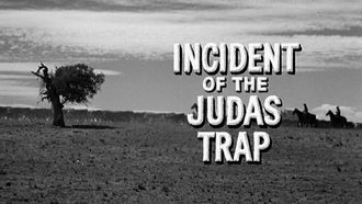 Episode 20 Incident of the Judas Trap