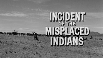 Episode 16 Incident of the Misplaced Indians