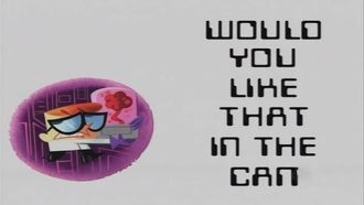 Episode 20 Would You Like That In The Can