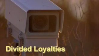 Episode 7 Divided Loyalties