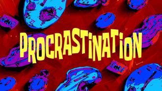 Episode 35 Procrastination/I'm with Stupid