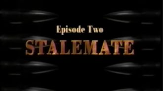 Episode 2 Stalemate
