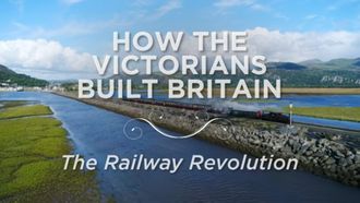 Episode 1 The Railway Revolution