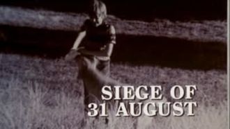 Episode 6 Siege of 31 August