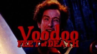 Episode 5 Voodoo Feet of Death