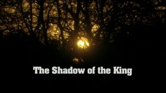 Episode 3 The Shadow of the King