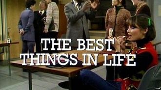 Episode 5 The Best Things in Life