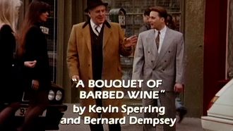Episode 2 A Bouquet of Barbed Wine