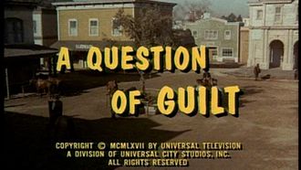 Episode 23 A Question of Guilt