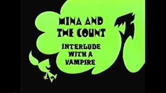 Episode 17 Mina and the Count: Interlude with a Vampire