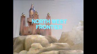 Episode 3 North West Frontier