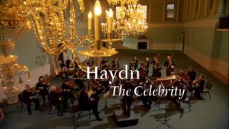 Episode 3 Haydn - The Celebrity