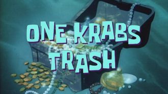 Episode 6 Snowball Effect/One Krab's Trash