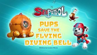 Episode 13 Sea Patrol: Pups Save Tilly Turbot/Pups Save an Upset Elephant