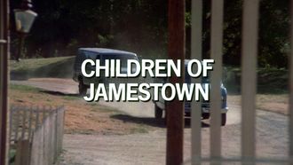 Episode 2 Children of Jamestown