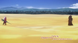 Episode 13 Player VS Non Player Character