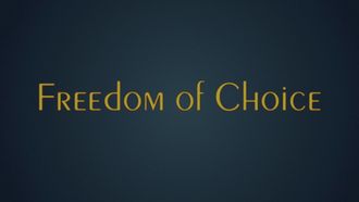 Episode 5 Freedom of Choice