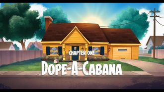 Episode 1 Dope-a Cabana