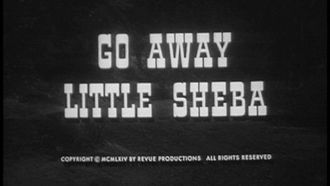 Episode 7 Go Away, Little Sheba