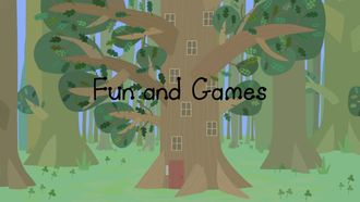 Episode 9 Fun and Games