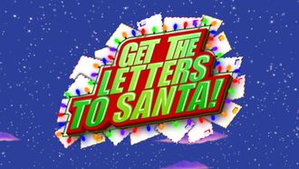 Episode 9 Get the Letters to Santa!