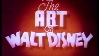 Episode 1 The Art of Walt Disney