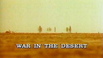 Episode 17 War in the Desert