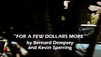 Episode 13 For a Few Dollars More