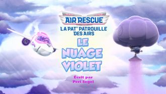 Episode 31 Air Rescue: Pups vs. the Hum-Cloud