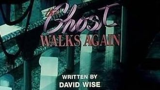 Episode 30 The Ghost Walks Again