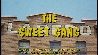 Episode 8 The Sweet Gang