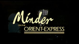 Episode 7 Minder on the Orient-Express