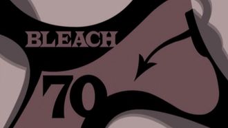 Episode 70 Rukia no kikan! Daikô chîmu fukkatsu