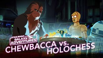 Episode 10 Chewie vs. Holochess – Let The Wookiee Win