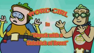 Episode 4 Chuck with a Sidekick of Brent/Yarn-4-Gold