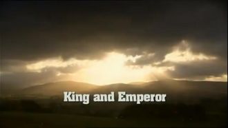 Episode 2 King and Emperor