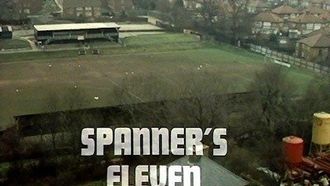 Episode 4 Spanner's Eleven