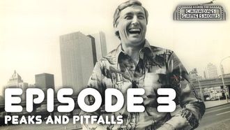 Episode 3 Peaks and Pitfalls