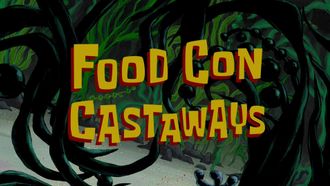 Episode 38 Food Con Castaways/Snail Mail