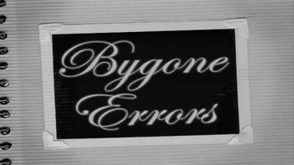Episode 26 Bygone Errors