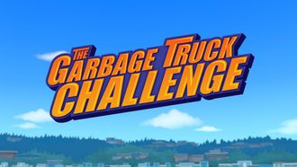 Episode 3 The Garbage Truck Challenge