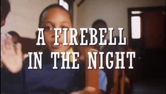 Episode 7 A Firebell in the Night