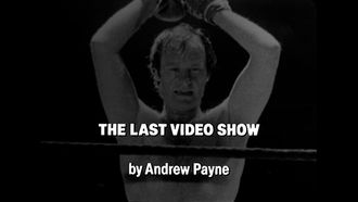 Episode 4 The Last Video Show