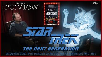 Episode 15 More Rich and Mike's Top Ten TNG Episodes