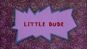 Episode 7 Little Dude