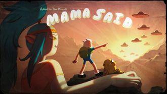 Episode 4 Mama Said