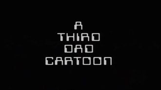 Episode 25 A Third Dad Cartoon