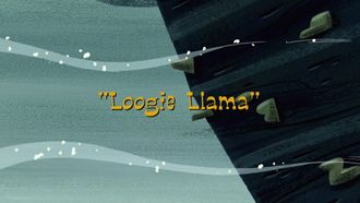 Episode 16 Loogie Llama