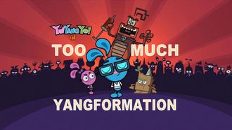 Episode 11 Too Much Yangformation