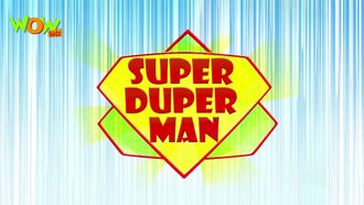 Episode 15 Super Duper Man